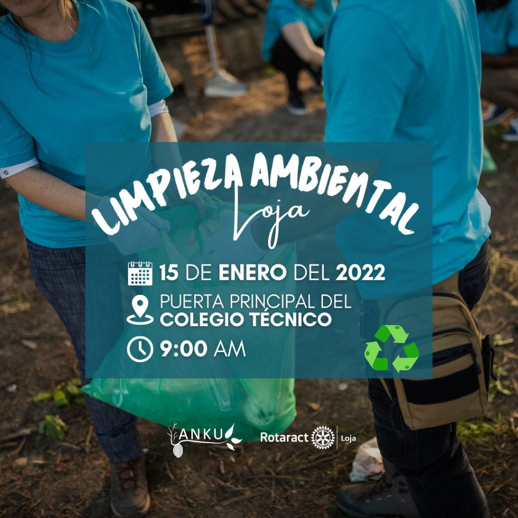 El Club Rotaract y La Organización Ambiental Anku invitan a la actividad.